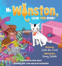 Mr. Winston, Clean Your Room! - Ernst, Loleta Rae