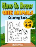 How to draw cute animals coloring book for kids 4-8