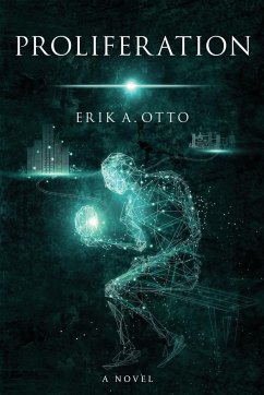 Proliferation - Otto, Erik A