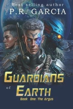 Guardians of Earth - Garcia, P. R.