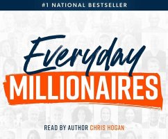 Everyday Millionaires: How Ordinary People Built Extraordinary Wealth - And How You Can Too