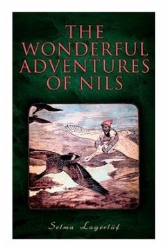 The Wonderful Adventures of Nils - Lagerlöf, Selma; Howard, Velma Swanston