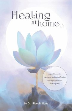 Healing at Home - Haas, Nibodhi