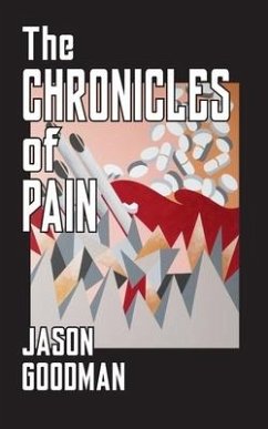 The Chronicles of Pain - Goodman, Jason