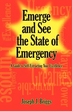 Emerge and See the State of Emergency - Briggs, Joseph J.
