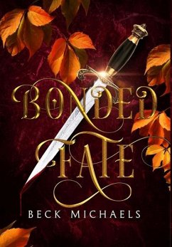 Bonded Fate (Guardians of the Maiden #2) - Michaels, Beck