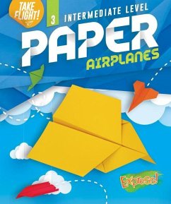 Intermediate Level Paper Airplanes - Sanderson, Jennifer