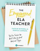 The Empowered ELA Teacher