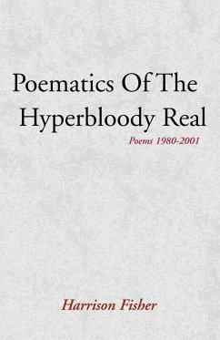 Poematics of the Hyperbloody Real