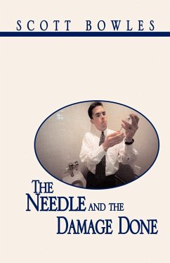 The Needle and the Damage Done