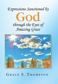 Expressions Sanctioned by God Through the Eyes of Amazing Grace