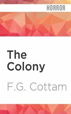 The Colony - Cottam, F. G.