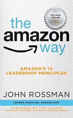 The Amazon Way: Amazon's 14 Leadership Principles - Rossman, John