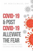 COVID-19 & Post COVID-19 Alleviate the Fear