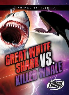 Great White Shark vs. Killer Whale - Adamson, Thomas K