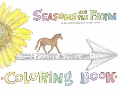 Seasons on the Farm Coloring Book Starring Casey and Friends - Matheny, Nc