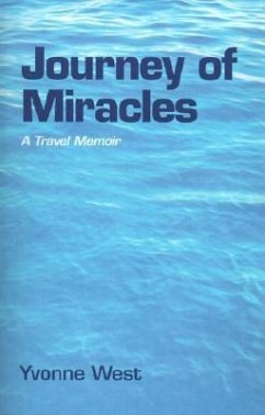 Journey of Miracles - West, Yvonne