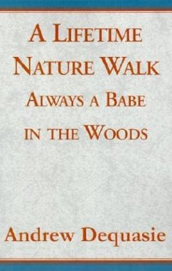 A Lifetime Nature Walk - Dequasie, Andrew