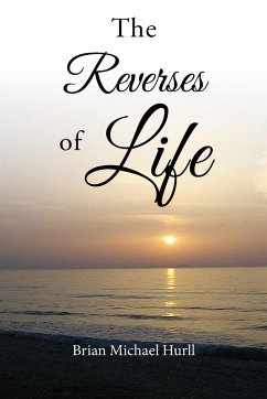The Reverses of Life - Hurll, Brian Michael