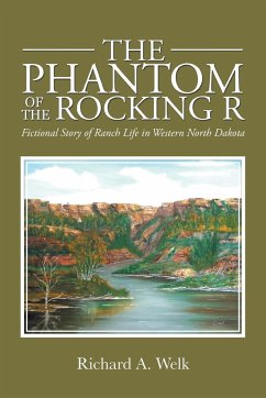 The Phantom of the Rocking R - Welk, Richard A