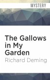 The Gallows in My Garden