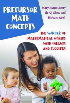 Precursor Math Concepts - Hynes-Berry, Mary; Chen, Jie-Qi; Abel, Barbara