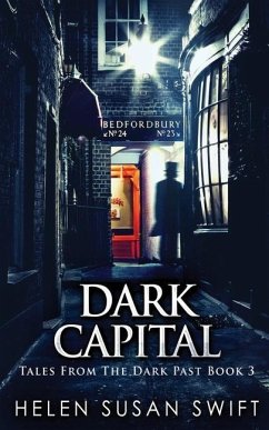 Dark Capital - Swift, Helen Susan