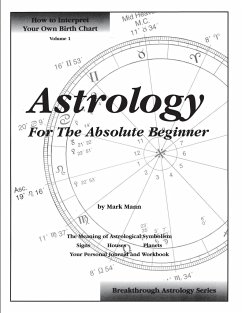 Astrology For The Absolute Beginner - Mann, Mark