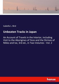 Unbeaten Tracks in Japan - Bird, Isabella L.