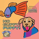 No Guppy, Puppy!