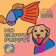 No Guppy, Puppy! - Thayne, Tamira