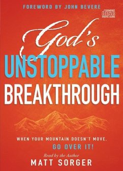 God's Unstoppable Breakthrough - Sorger, Matt