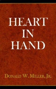 Heart in Hand - Miller Jr., Donald W.