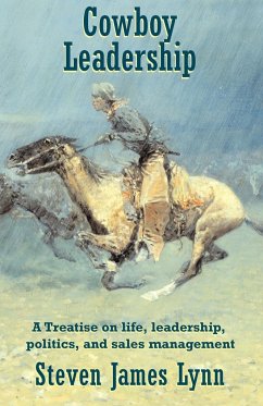 Cowboy Leadership - Lynn, Steven James