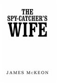 The Spy-Catcher's Wife