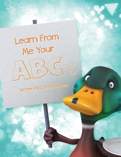 Learn From Me Your ABC's - Sykes, Chris R