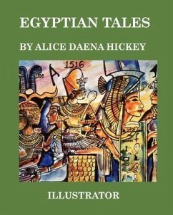 Egytian Tales - Hickey, Alice Daena