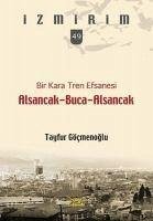 Bir Kara Ten Efsanesi - Alsancak Buca Alsancak - Göcmenoglu, Tayfur