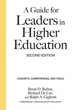 A Guide for Leaders in Higher Education - Ruben, Brent D; De Lisi, Richard; Gigliotti, Ralph A