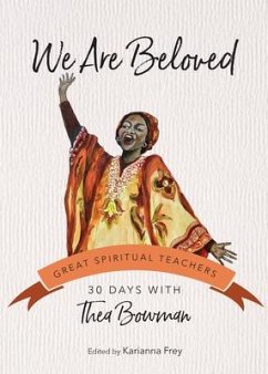 We Are Beloved - Bowman, Thea