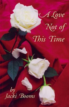 A Love Not of This Time - Booms, Jacki