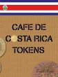 Cafe De Costa Rica Tokens - Bild 1