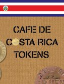 Cafe De Costa Rica Tokens