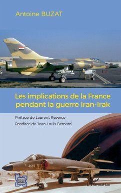 Cover Les implications de la France pendant la guerre Iran-Irak
