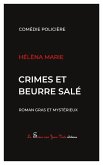 Crimes et beurre salé Crimes et beurre salé