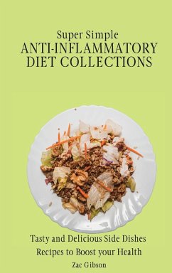 Super Simple Anti Inflammatory Diet Collections - Gibson, Zac