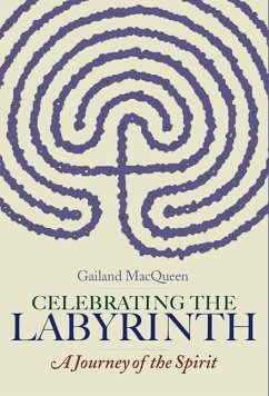 Celebrating the Labyrinth - Macqueen, Gailand