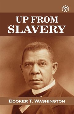 Up from Slavery - T. Washington, Booker
