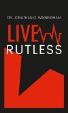 LIVE RUTLESS