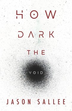 How Dark the Void - Sallee, Jason